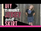 DIY T-shirt and Jersey skirt