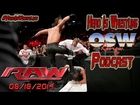 HeroIsWrestling 38 RAW 08/18/2014 w/OSW Reviews Jay Hunter