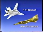 Formerly Classified Audio & Video Footage Of Fight Between F-14 Tomcat & MiG-23 Libyan Jets