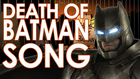 Death Of Batman (OFFICIAL SONG) - Batman v Superman: Dawn of Justice