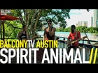 SPIRIT ANIMAL - BST FRNDS (BalconyTV)