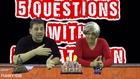 5 Questions with Big Fat John - HIllary Clinton Interview