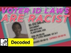 How Voter ID Laws Explain Structural Racism | Decoded | MTV News