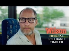 WILSON: Official RED BAND Trailer - Woody Harrelson Movie | Fox Searchlight