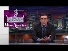 Last Week Tonight with John Oliver: Miss America Pageant (HBO)