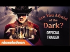 Are You Afraid of the Dark? Official Trailer
