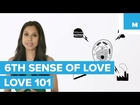 Sixth Sense of Attraction | Love 101