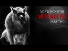 The History of Werewolves in Movies: Part Two