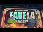 Badcompany Má Vida - Favela (Feat: Dope Boyz)