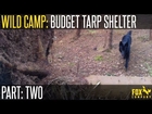 Solo Wild Camp - Budget Tarp Shelter, Ikea Utensil Cooker & Shout Outs - Part 2