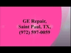 GE Repair, Saint Paul, TX, (972) 597-0059