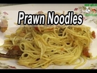 Indian Cuisine | Tamil Food | Prawn noodles recipe
