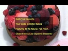 Guilt Free Desserts Recipes | Guilt Free Desserts Kelley Herring| Healthy Dessert Recipes