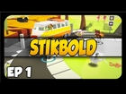 STIKBOLD ➤ A Dodgeball Adventure! [Let's Play Stikbold Gameplay][Ep 1]