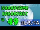 Board Game Breakfast: Episode 49 - That's a Review?