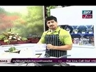 Lifestyle Kitchen With Chef Saadat - 16th June 2014