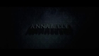 ANNABELLE - Bande-Annonce / Trailer #2 [VOST|HD1080p]
