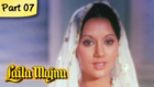 Laila Majnu - Part 07 of 13 - Greatest Romantic Hindi Movie - Rishi Kapoor, Ranjeeta Kaur