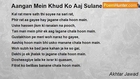 Akhtar Jawad - Aangan Mein Khud Ko Aaj Sulane Chala Hoon Main