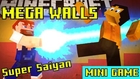 MEGA WALLS 3 KAMEHAMEHA SUPER SAIYAN CLASS Minecraft Mini Game Play