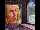 Greg Allman - 1973 - Laid Back (full album)
