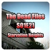 The Dead Files S01E21 - Starvation Heights