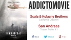 San Andreas - Teaser Trailer #1 Music #2 (Scala & Kolacny Brothers - California Dreamin')