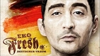 Eko Fresh - So ist das Leben