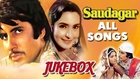 Saudagar - All Songs Jukebox - Amitabh Bachchan, Nutan - Evergreen Hit Classic Songs