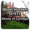 Ghost Hunters S07E15 - Ghosts of Carnegie