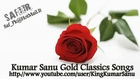 Kumar Sanu Love Songs   Ek Ajnabi Haseena Se  Indian Old Love Songs Collection +971553886261 0177571