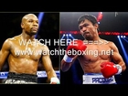 HBO BOXING LIVE Floyd Mayweather Jr vs Manny Pacquiao