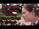 NATURE WALK and Other Activities - Including Intro to Workout Challenge