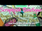 MFT's Modern Blooms, Ranger Dye Inks, Neenah and Penny Black at Scrapbook Boutique!